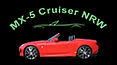 Die MX 5 Cruiser-NRW stellen sich vor!