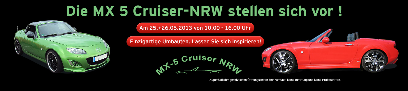 Die MX 5 Cruiser-NRW stellen sich vor