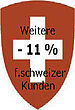 Weitere -1% zus�tzlich f�r unsere schweizer Kunden